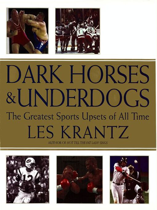 Title details for Dark Horses & Underdogs by Les Krantz - Available
